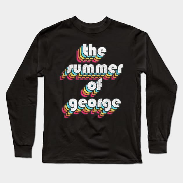 The Summer Of George / 90s Style Costanza Quotes Design Long Sleeve T-Shirt by DankFutura